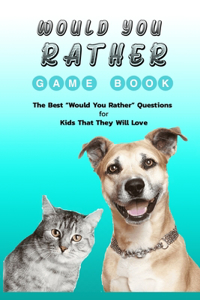 Would You Rather Game Book