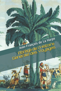 Abrégé de l'Histoire Générale des Voyages