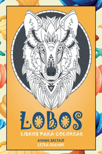 Libros para colorear - Letra grande - Animal salvaje - Lobos
