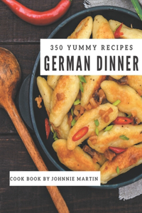 350 Yummy German Dinner Recipes