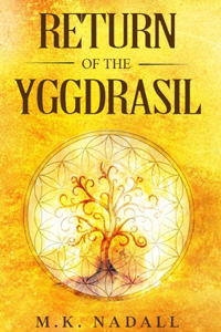 Return of the Yggdrasil