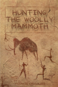 Hunting Wooly Mammoths