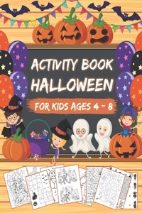 Activity Book Halloween For Kids Ages 4 - 8