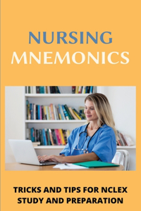 Nursing Mnemonics