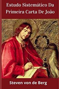 Estudo Sistemático Da Primeira Carta De João