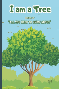 I Am a Tree