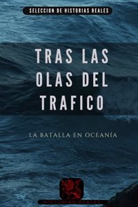 tras las olas del tráfico