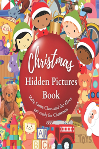 Christmas Hidden Pictures Book Help Santa Claus and the Elves get Ready for Christmas