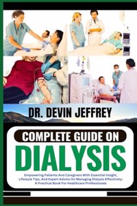 Complete Guide on Dialysis