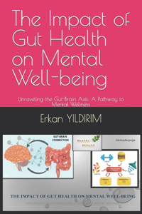 Impact of Gut Health on Mental Well-being