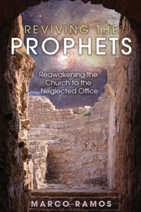 Reviving the Prophets