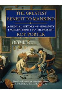 The Greatest Benefit to Mankind