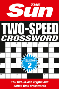 The Sun Two-Speed Crossword Collection 2