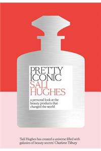 Pretty Iconic: A Personal Look at the Beauty Products That Changed the World