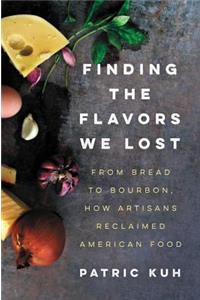 Finding the Flavors We Lost