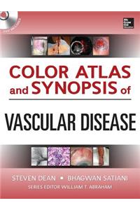 Color Atlas and Synopsis of Vascular Disease