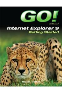 Go! With Internet Explorer 9 Getting Started