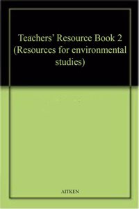 Environmental Studies Teacher's Resource Book 2