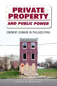 Private Property and Public Power