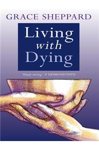 Living with Dying