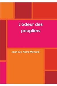 L'odeur des peupliers