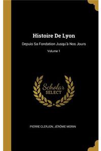Histoire De Lyon