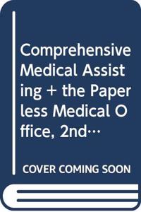 Bundle: Comprehensive Medical Assisting: Administrative and Clinical Competencies, 6th + the Paperless Medical Office: Using Harris Caretracker, Spiralbound Version, 2nd + Study Guide for Lindh/Tamparo/Dahl/ Morris/Correa's Comprehensive Medical As
