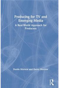 Producing for TV and Emerging Media