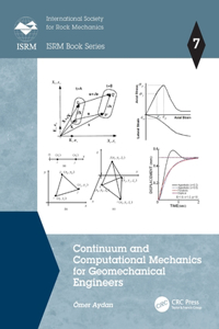 Continuum and Computational Mechanics for Geomechanical Engineers