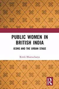 Public Women in British India