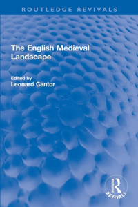 The English Medieval Landscape