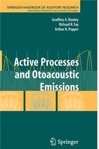 Active Processes and Otoacoustic Emissions in Hearing