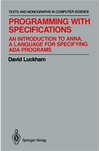 Programming with Specifications
