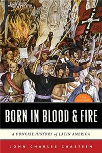 Born in Blood and Fire
