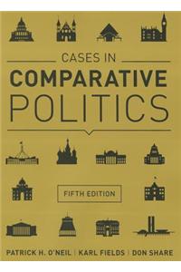 Cases in Comparative Politics