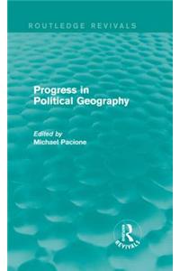 Progress in Political Geography (Routledge Revivals)