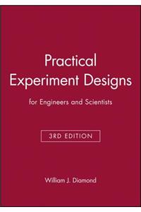 Practical Experiment Designs