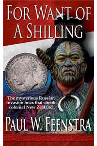 For Want of a Shilling