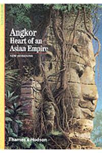 Angkor: Heart of an Asian Empire