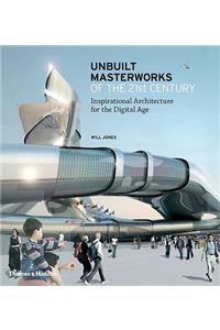 Unbuilt Masterworks of the 21st Century
