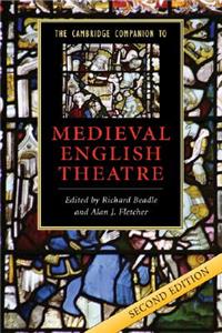 Cambridge Companion to Medieval English Theatre