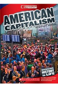 American Capitalism (Cornerstones of Freedom: Third Series)