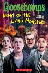 Goosebumps the Movie: Night of the Living Monsters