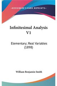 Infinitesimal Analysis V1