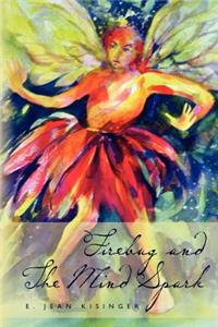 Firebug and The Mind Spark