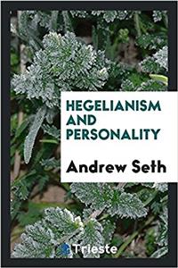 HEGELIANISM AND PERSONALITY