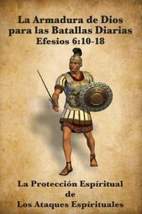 La Armadura de Dios para las Batallas Diarias