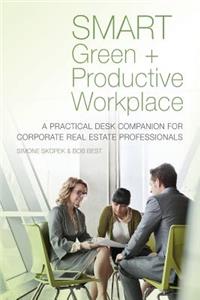 SMART Green + Productive Workplace