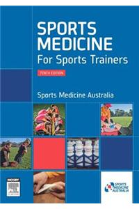 Sports Medicine for Sports Trainers