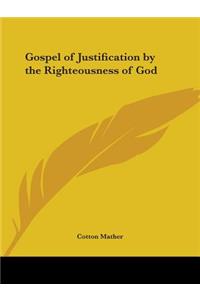 Gospel of Justification by the Righteousness of God (1700)